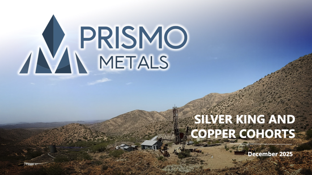 Prismo Metals - Corporate Presentation